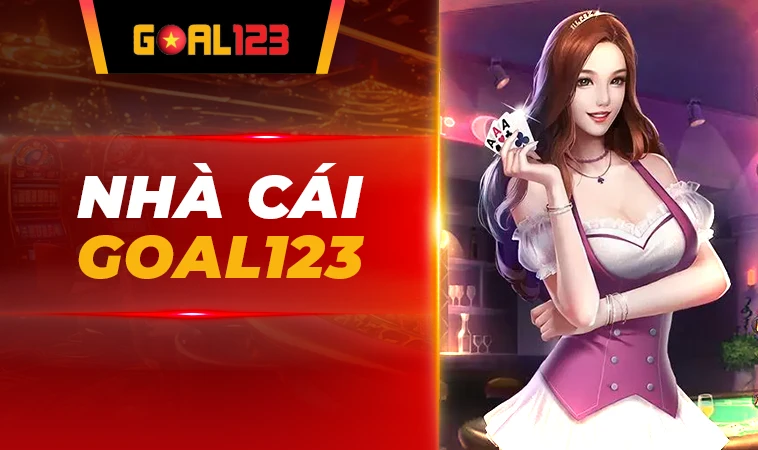Nhà Cái Goal 123 - Trang Chủ Cá Cược Online Hàng Đầu Châu Á